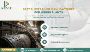 best buffer liner manufacturer for mining plants in india